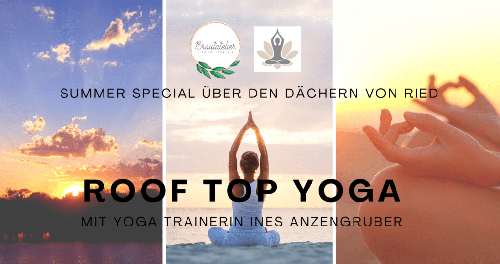 brautatelier ried im innkreis-community event-yoga-roof top-summer special-banner